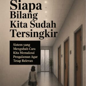 Buku - Siapa Bilang Kita Sudah Tersingkir