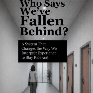 Book - Who Says We’ve Fallen Behind